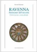 Ravenna patrimonio dell'umanità. Globalizzazione e storia culturale