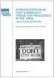 Democratization in post-communist transitions processes in the 1990s. Lights and shadows  - Libro Longo Angelo 2007, Europe and the Balkans | Libraccio.it
