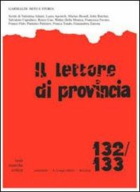 Il lettore di provincia. Vol. 132-133: Garibaldi: mito e storia.  - Libro Longo Angelo 2012 | Libraccio.it