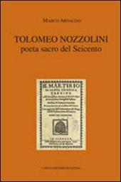 Tolomeo Nozzolini poeta sacro del Seicento