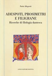 Adespoti, prosimetri e filigrane. Ricerche di filologia dantesca