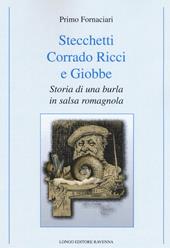 Stecchetti, Corrado Ricci e Giobbe. Storia di una burla in salsa romagnola