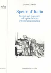 Spettri d'Italia. Scenari del fantastico nella pubblicistica postunitaria milanese