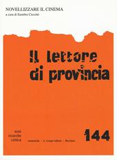 Il lettore di provincia. Vol. 144: Novellizzare il cinema