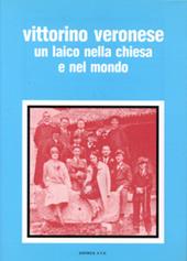 Vittorino Veronese dal dopoguerra al Concilio: un laico nella Chiesa e nel mondo