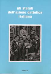 Gli statuti dell'Azione Cattolica Italiana