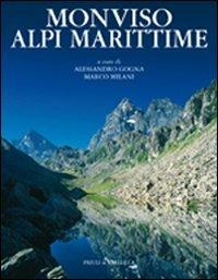 Monviso, Alpi Marittime. Ediz. illustrata  - Libro Priuli & Verlucca 2007, Le montagne più belle | Libraccio.it