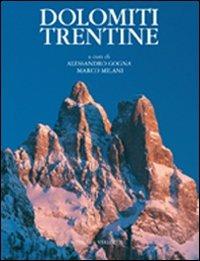 Dolomiti trentine. Ediz. illustrata  - Libro Priuli & Verlucca 2007, Le montagne più belle | Libraccio.it