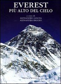 Everest. Più alto del cielo. Ediz. illustrata  - Libro Priuli & Verlucca 2009, Le montagne più belle | Libraccio.it
