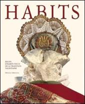 Habits. Ediz. illustrata