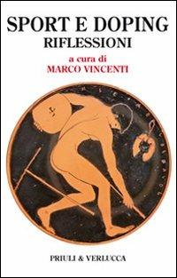 Sport e doping. Riflessioni  - Libro Priuli & Verlucca 2009, Paradigma | Libraccio.it