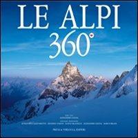 Le Alpi 360º. Ediz. italiana e inglese - Alessandro Gogna - Libro Priuli & Verlucca 2010, Serie speciale 360 gradi | Libraccio.it