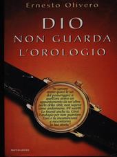 Dio non guarda l'orologio