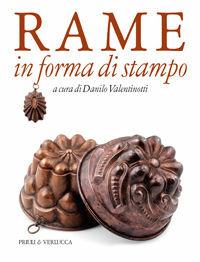 Rame in forma di stampo  - Libro Priuli & Verlucca 2011, Babelis turris | Libraccio.it