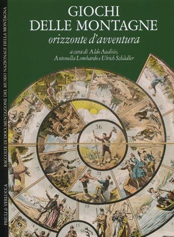 Giochi delle montagne. Orizzonte d'avventura. Ediz. italiana e inglese  - Libro Priuli & Verlucca 2012 | Libraccio.it