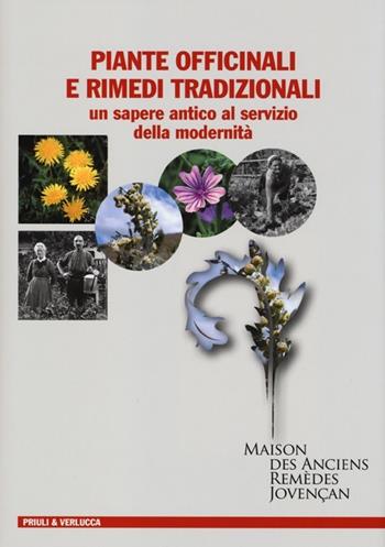 Piante officinali e rimedi tradizionali. Un sapere antico al servizio della modernità  - Libro Priuli & Verlucca 2013, Laboratorio | Libraccio.it