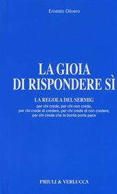 La gioia di rispondere si. La regola del Sermig