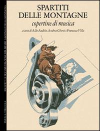 Spartiti delle montagne. Copertine di musica. Ediz. italiano e inglese  - Libro Priuli & Verlucca 2014 | Libraccio.it