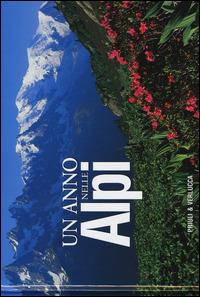 Un anno nelle Alpi. Ediz. illustrata - Jean-Michel Asselin - Libro Priuli & Verlucca 2014 | Libraccio.it