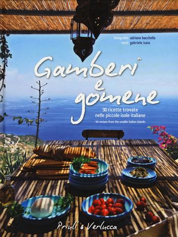 Gamberi e gomene. 90 ricette «rubate» alle piccole isole italiane. Ediz. italiana e inglese - Gabriele Isaia - Libro Priuli & Verlucca 2015 | Libraccio.it