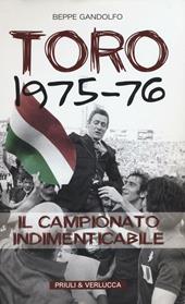 Toro 1975-76. Il campionato indimenticabile