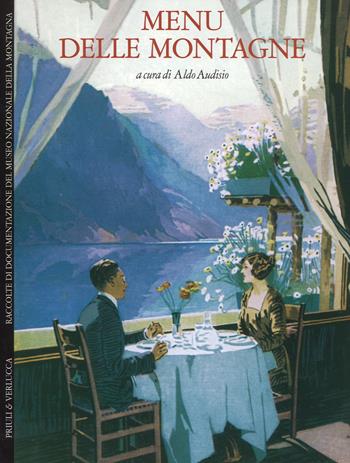 Menu delle montagne. Ediz. italiana e inglese  - Libro Priuli & Verlucca 2018, Babelis turris | Libraccio.it