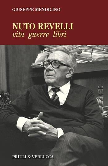 Nuto Revelli. Vita, guerre, libri - Giuseppe Mendicino - Libro Priuli & Verlucca 2022, Paradigma | Libraccio.it