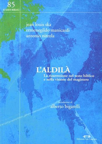 L'aldilà  - Libro San Lorenzo 2005, Sussidi biblici | Libraccio.it