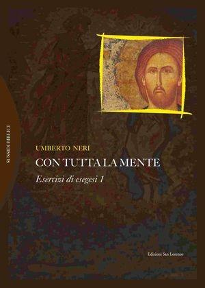 Con tutta la mente  - Libro San Lorenzo 2012, Sussidi biblici | Libraccio.it