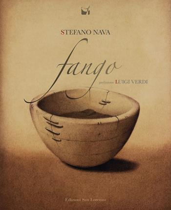 Fango - Stefano Nava - Libro San Lorenzo 2021 | Libraccio.it