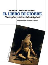 Il libro di Giobbe. L'indagine esistenziale del giusto