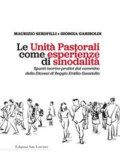 Le unità pastorali come esperienze di sinodalità. Spunti teorico-pratici del cammino della Diocesi di Reggio Emilia-Guastalla