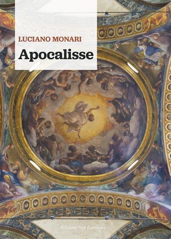 Apocalisse - Luciano Monari - Libro San Lorenzo 2021 | Libraccio.it