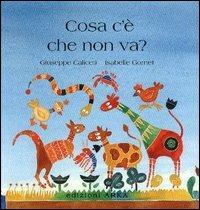 Che cosa c'è che non va? Ediz. illustrata - Giuseppe Caliceti - Libro Arka 2004, Le perline | Libraccio.it