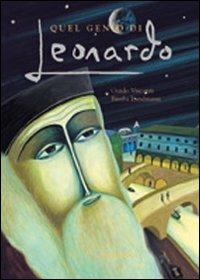 Quel genio di Leonardo. Ediz. illustrata - Guido Visconti - Libro Arka 2015, Perle d'arte | Libraccio.it