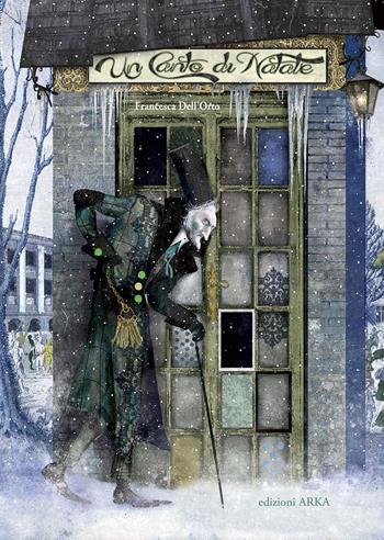 Un canto di Natale. Ediz. a colori - Charles Dickens - Libro Arka 2020, Perle classiche | Libraccio.it
