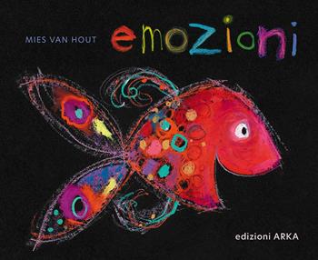 Emozioni. Ediz. a colori - Mies Van Hout - Libro Arka 2026, Le perline | Libraccio.it