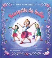Scarpette da ballo. Ediz. a colori