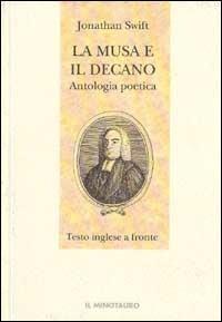 La musa e il decano - Jonathan Swift - Libro Il Minotauro 1995, Biblioteca di Minosse | Libraccio.it