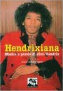 Hendrixiana  - Libro Blues Brothers 2012 | Libraccio.it