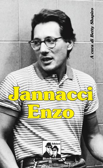 Jannacci Enzo  - Libro Blues Brothers 2018 | Libraccio.it