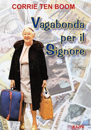 Vagabonda per il Signore - Corrie Ten Boom - Libro Uomini Nuovi 2010 | Libraccio.it