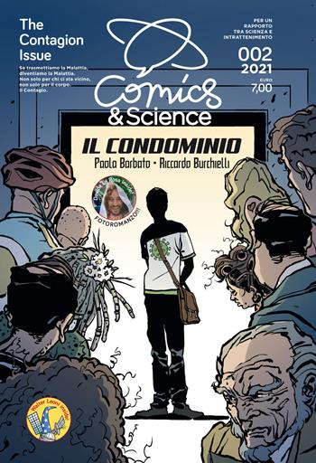 The contagion issue - Paola Barbato, Riccardo Bruchielli - Libro CNR Edizioni 2021, Comics & Science | Libraccio.it