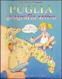 Puglia. Geografia attiva. Perché e come - Andrea A. Bissanti - Libro Adda 1996, Fuori collana | Libraccio.it