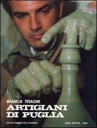 Artigiani di Puglia - Bianca Tragni - Libro Adda 1986, Fuori collana | Libraccio.it