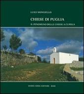 Chiese di Puglia. Il fenomeno delle chiese a cupola