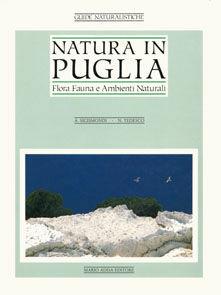 Natura in Puglia. Flora, fauna e ambienti naturali - Antonio Sigismondi, Nicola Tedesco - Libro Adda 1990, Guide naturalistiche | Libraccio.it