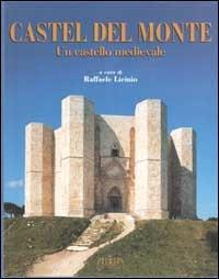 Castel del Monte. Un castello medievale  - Libro Adda 2002 | Libraccio.it