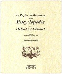 La Puglia e la Basilicata nell'Encyclopédie di Diderot e D'Alembert - Michèle Sajous - Libro Adda 2003 | Libraccio.it