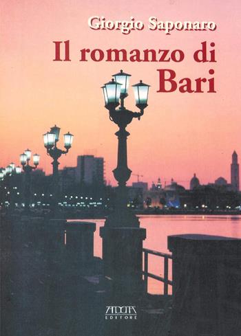 Il romanzo di Bari - Giorgio Saponaro - Libro Adda 2005 | Libraccio.it